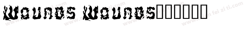 Wounds Wounds字体转换